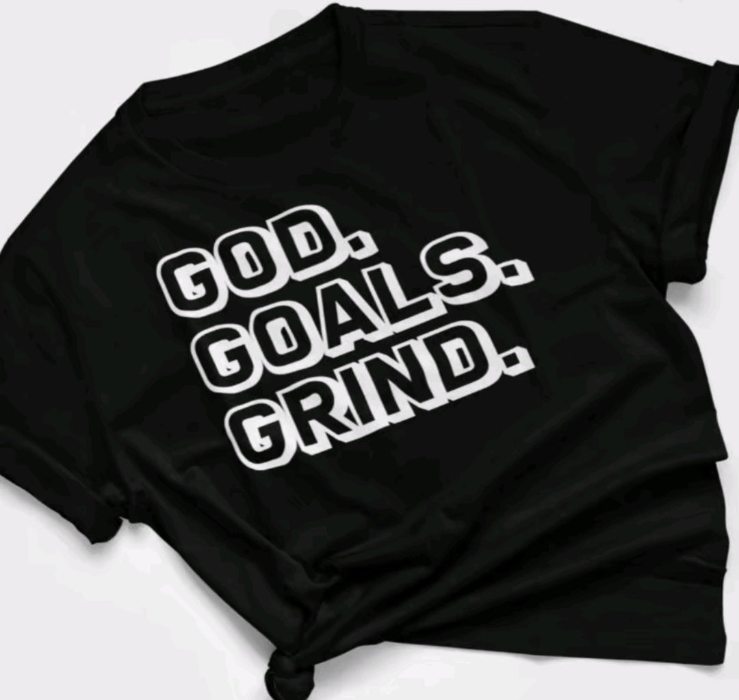 GOD. GOALS. GRIND.