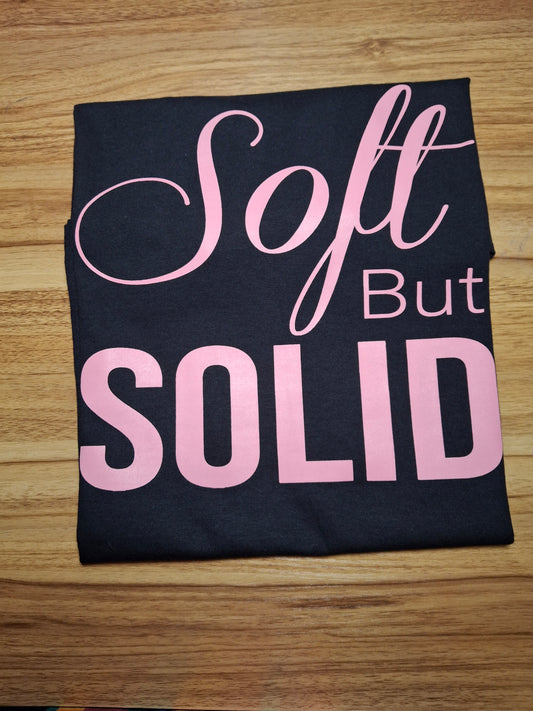 Soft But Solid